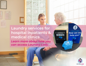 Laundry Lady services for hospital inpatients and medical clinics
