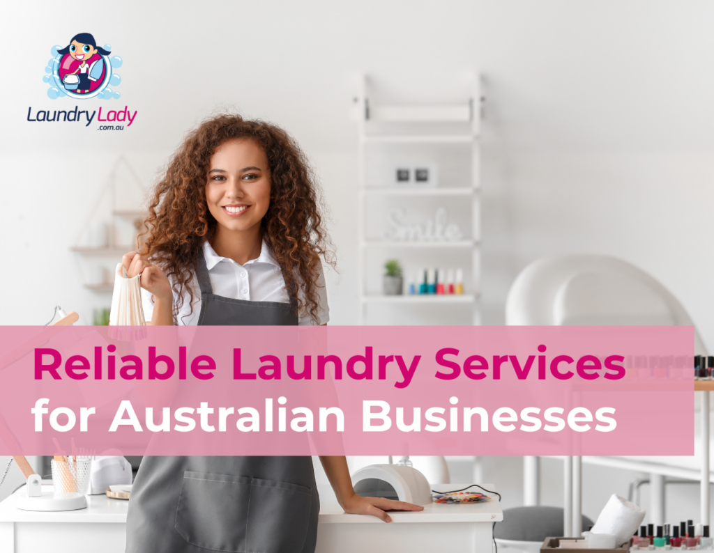 Laundry Services for Australian Businesses - The Laundry Lady