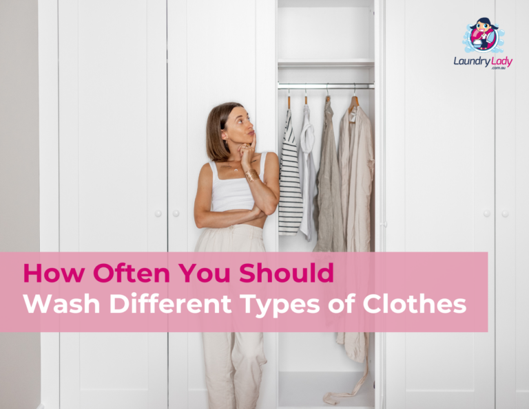 How Often You Should Wash Different Types of Clothes: A Complete Guide