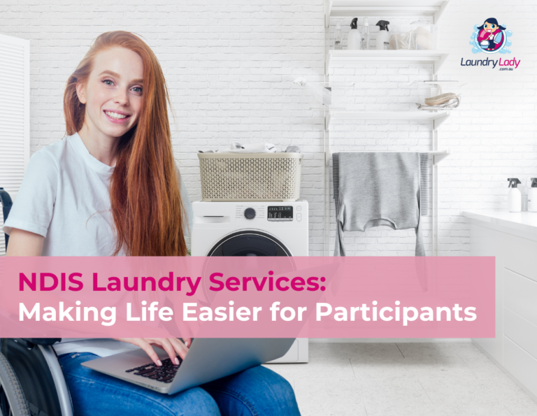 NDIS Participants: Accessing Laundry and Ironing Services Made Easy