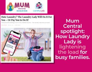 Laundry Lady wash and fold service Australia featured on Mum Central. Tips for busy parents and families.