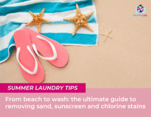 Laundry Lady - Summer Beach Stains