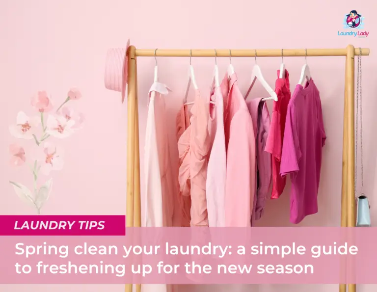 Spring clean your laundry: a simple guide to freshening up for the new season